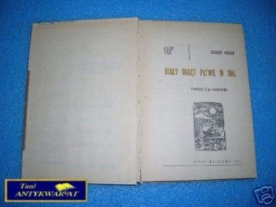 BIAŁY OKRĘT PŁYNIE W DAL - G. Maszkin