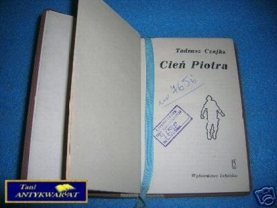 CIEŃ PIOTRA - T. Czajka