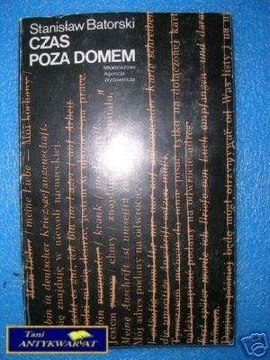 CZAS POZA DOMEM - S.Batorski