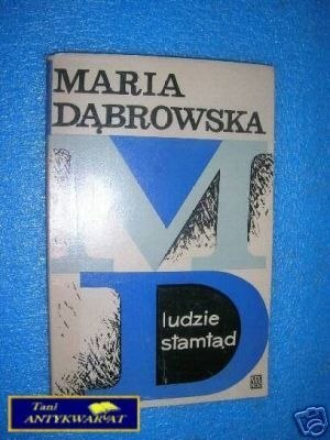 LUDZIE STAMTĄD - M.Dąbrowska