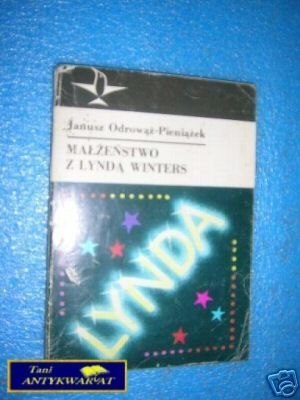 MAŁŻEŃSTWO Z LYNDĄ WINTERS - J.Odrowąż-Pieni