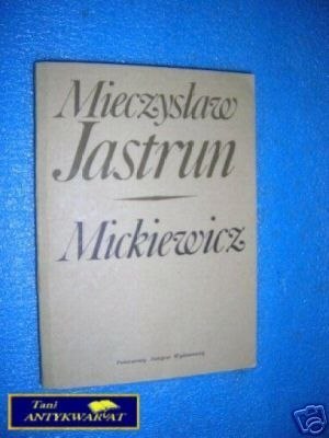 MICKIEWICZ - M.Jastrun