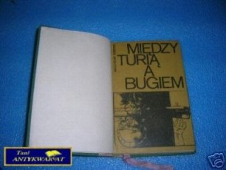 MIĘDZY TURIĄ A BUGIEM - M.Sobotko