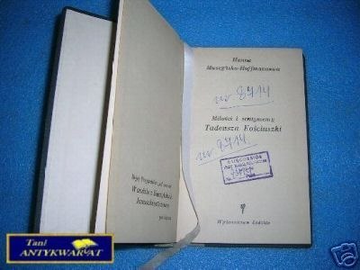 MIŁOŚCI I SENTYMENTY TADEUSZA KOŚCIUSZKI - Hoff