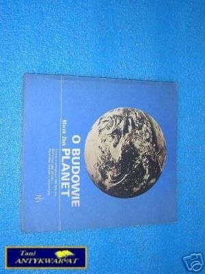 O BUDOWIE PLANET - M.Żbik