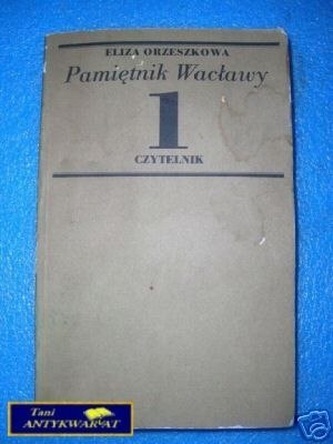 PAMIĘTNIK WACŁAWY TOM I