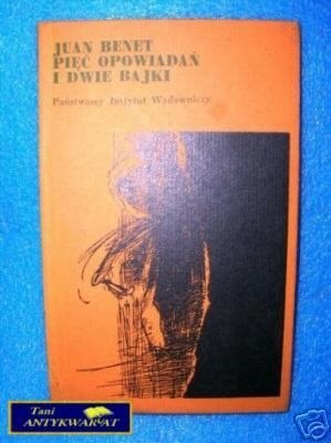 PIĘĆ OPOWIADAŃ I DWIE BAJKI - J. Benet