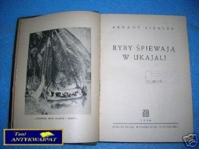 RYBY ŚPIEWAJĄ W UKAJALI - A. Fiedler