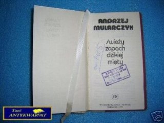 ŚWIEŻY ZAPACH DZIKIEJ MIĘTY - A. Mularczyk