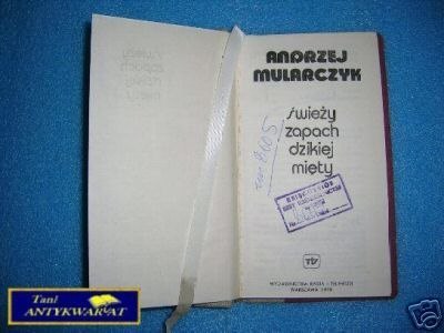 ŚWIEŻY ZAPACH DZIKIEJ MIĘTY - A. Mularczyk