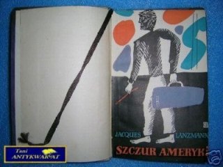 SZCZUR AMERYKI - J. Lanzmann