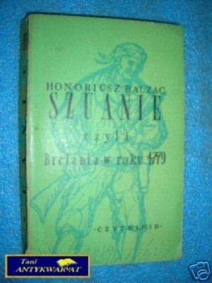 SZUANIE CZYLI BRETANIA W ROKU 1779 - H.Balzac