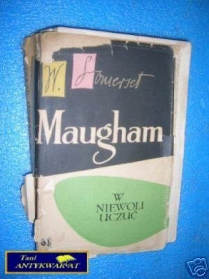 W NIEWOLI UCZUĆ TOM II - W.L.Maugham