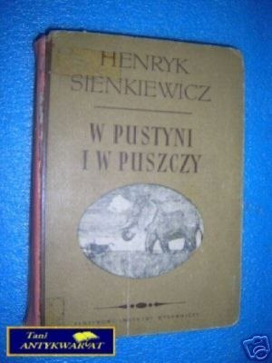 W PUSTYNI I W PUSZCZY - H.Sienkiewicz