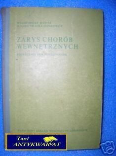 ZARYS CHORÓB WEWNĘTRZNYCH - W.Musiał