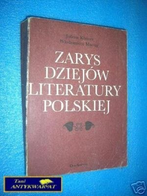 ZARYS DZIEJÓW LITERATURY POLSKIEJ - J.Kleiner W.M