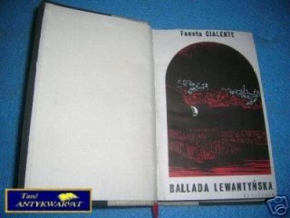 BALLADA LEWANTYŃSKA - F.Cialente