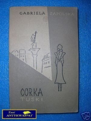 CÓRKA TUSKI - G.Zapolska
