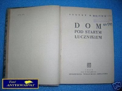 DOM POD STARYM ŁUCZNIKIEM - A.Halper