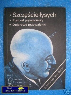 EKSPRES REPORTERÓW'87 SZCZĘŚCIE ŁYSYCH ...