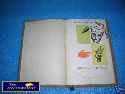 GRUNT TO DYSKRECJA - F.Karinthy