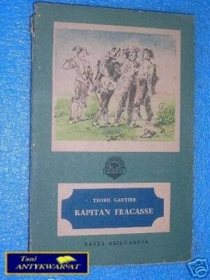 KAPITAN FRACASSE TOM II - T.Gautier