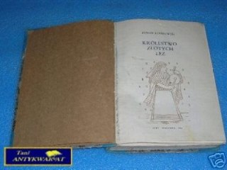 KRÓLESTWO ZŁOTYCH ŁEZ - Z.Kosidowski