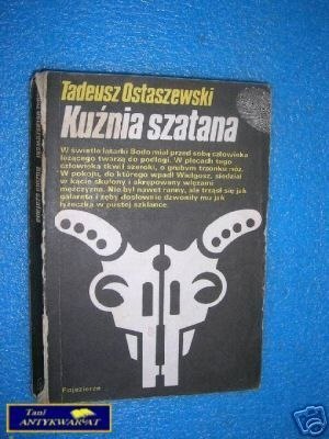 KUŹNIA SZATANA - T.Ostaszewski