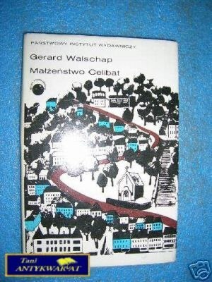 MAŁŻEŃSTWO CELIBAT - G.Walschap
