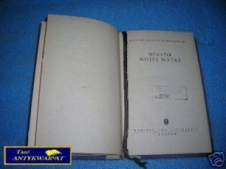 MIASTO MOJEJ MATKI - J. Kaden Bandrowski