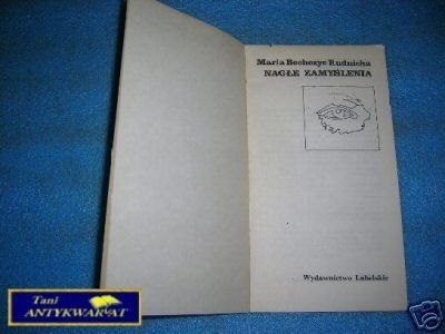 NAGŁE ZAMYŚLENIA - M.Bechczyc-Rudnicka