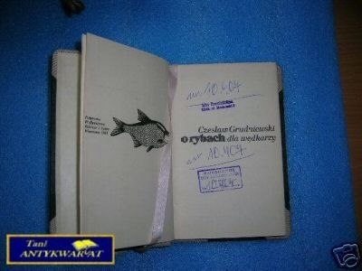 O RYBACH DLA WĘDKARZY - Cz. Grudniewski
