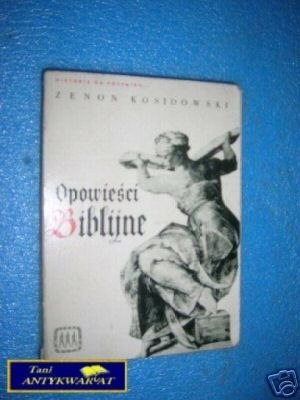 OPOWIEŚCI BIBLIJNE - Z.Kosidowski