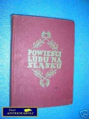 POWIEŚCI LUDU NA ŚLĄSKU - L.Malinowski