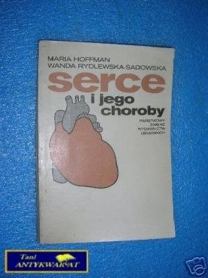SERCE I JEGO CHOROBY - M.Hoffman