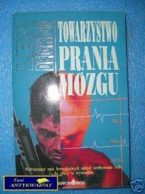 TOWARZYSTWO PRANIA MÓZGU - L.Deighton