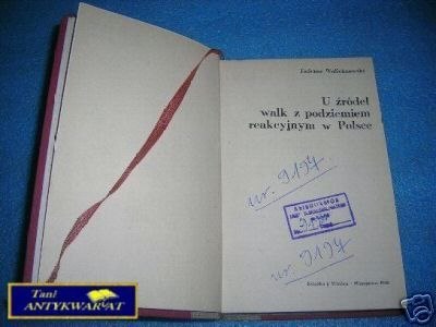 U ŹRÓDEŁ WALK Z PODZIEMIEM REAKCYJNYM W POLSCE