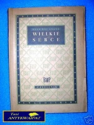WIELKIE SERCE - M. Raj Anand