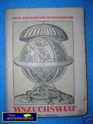 WSZECHŚWIAT - B.Woroncow-Wieljaminow WSZECHŚWIAT - B.Woroncow-Wieljaminow
