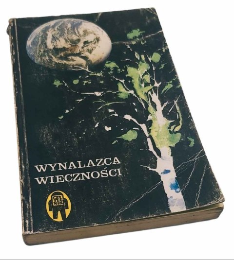 WYNALAZCA WIECZNOŚCI - A. Bałabucha