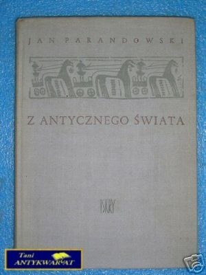 Z ANTYCZNEGO ŚWIATA