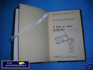 Z DNIA NA DZIEŃ DOROŚLI - A. Jaczewski