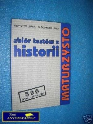 ZBIÓR TESTÓW Z HISTORII - K.Jurek i A.Łynka