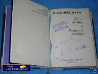ŻYCIE NA NIBY, PAMIĘTNIK PO KLĘSCE - K. Wyka