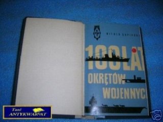 100 LAT OKRĘTÓW WOJENNYCH - W.Supiński