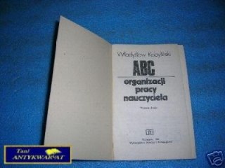 ABC ORGANIZACJI PRACY NAUCZYCIELA - W.Kobyliński