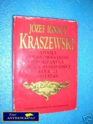 ADAMA POLANOWSKIEGO DWORZANINA KRÓLA JANA III NOT