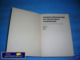 AUTOMATYZACJA W TECHNICE ROLNICZEJ - Praca zbiorow