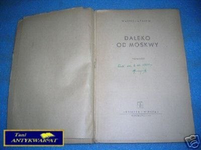 DALEKO OD MOSKWY CZ. II - W. Ażajew