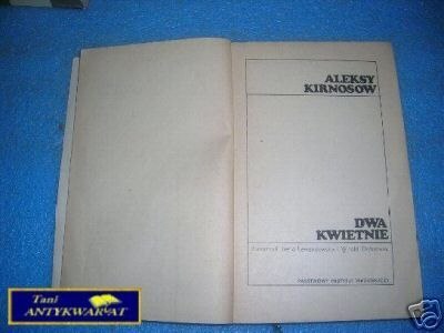 DWA KWIETNIE - A. Kirnosow